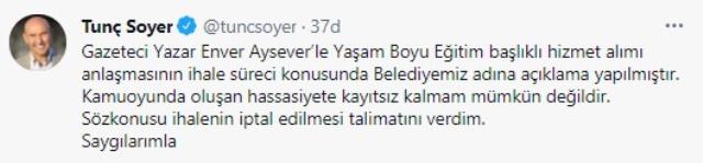 Tunç Soyer, Enver Aysever haberleriyle ilgili sessizliğini bozdu: İhalenin iptali için talimat verdim
